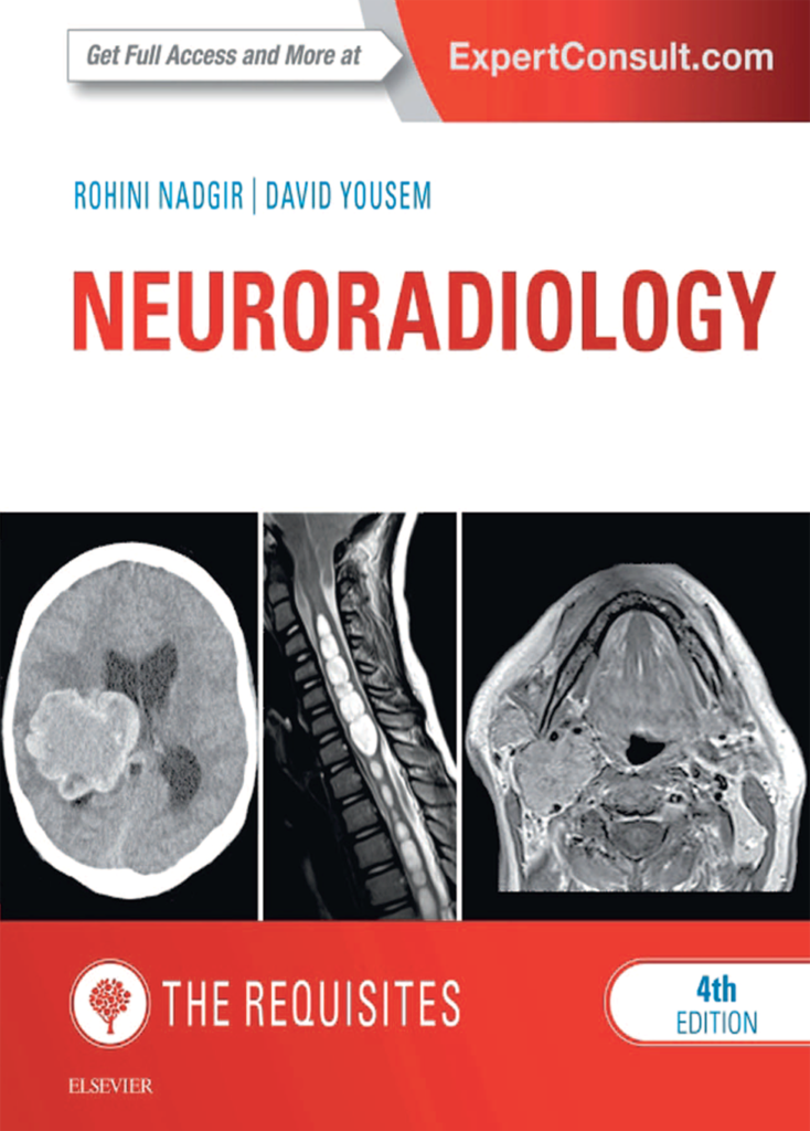 Neuroradiology The Requisites Scrubs Continuing Education®