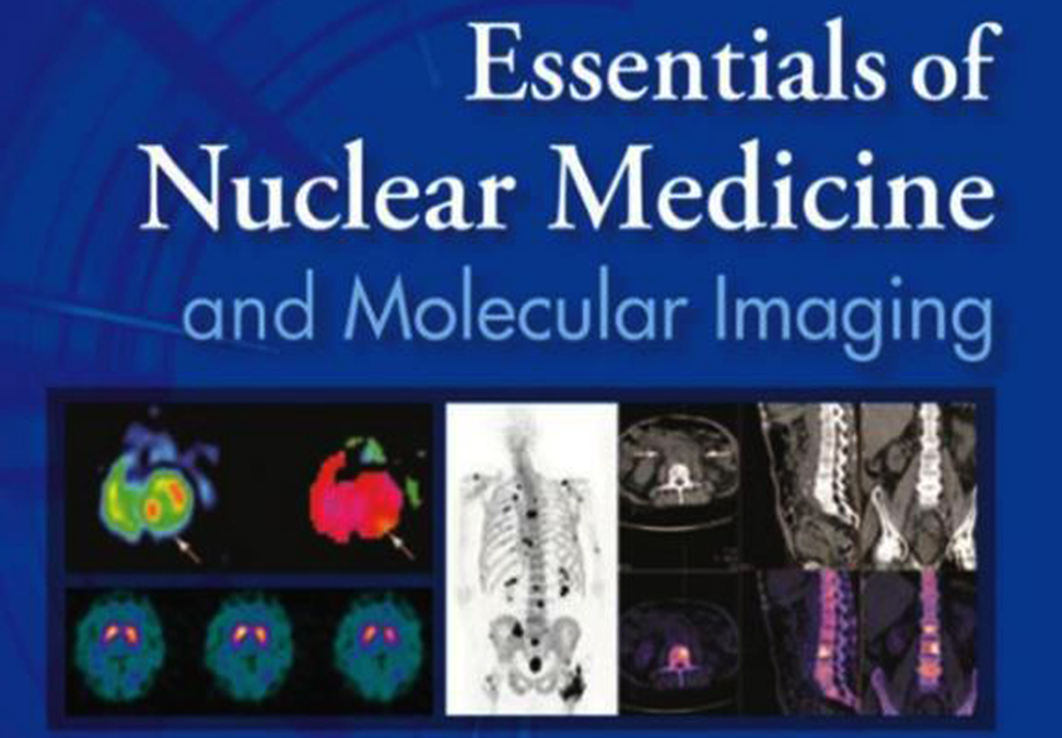 Essentials of Nuclear Medicine and Molecular Imaging
